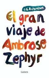 El gran viaje de Ambrose Zephyr