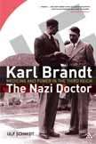 Karl Brandt, the Nazi Doctor