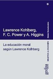 La educación moral según Lawrence Kolhberg