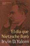 El día que Nietzsche lloró