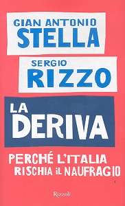 La deriva. Perché l'Italia rischia il naufragio