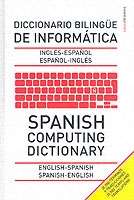 Diccionario bilingüe de informática inglés-español