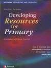 Developing Resources for Primary