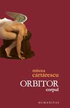 Orbitor. Corpul