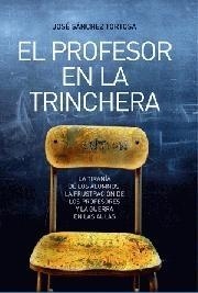 El profesor en la trinchera