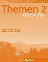 Themen aktuell 2 A2 Arbeitsbuch