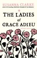 The Ladies of Grace Adieu