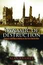 Dynamic of Destruction