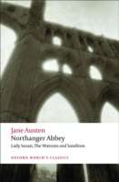 Northanger Abbey, Lady Susan, The Watsons