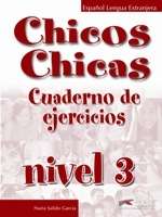 Chicos Chicas 3 (B1) Cuaderno de ejercicios