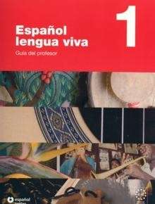 Español lengua viva 1 A1/A2 (Guía del profesor)