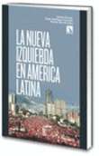 La nueva izquierda en América Latina