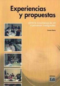 Experiencias y propuestas para la enseñanza de L2 a personas inmigrantes