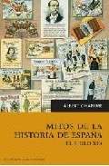 Mitos de la historia de España el siglo XIX