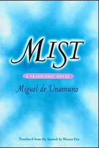 Mist: A Tragicomic Novel