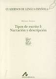 Tipos de escrito I: narración y descripción