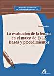 La evaluación de la lengua en el marco de E/L2