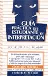 Guía práctica del estudiante de interpretación