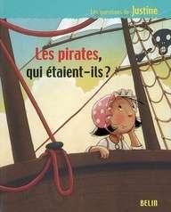 Les pirates, qui étaient-ils?