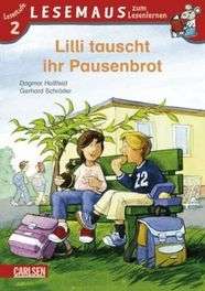 Lilli tauscht ihr Pausenbrot