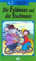 Die Feldmaus und die Stadtmaus (A2-B1)+ CD