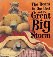 The Bears in the Bed and the Great Big Storm