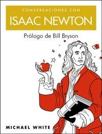 Conversaciones con Isaac Newton