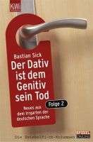 Der Dativ ist dem Genitiv sein Tod. Folge 2