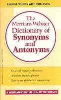 Merriam Webster's Dictionary Of Synonyms and Antonyms