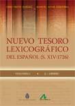 Nuevo Tesoro Lexicográfico del Español (S. XIV-1726)  11 tomos
