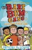 The Bare Bum Gang and the Footbal Face Off