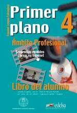 Primer plano 4 (Libro del alumno + Cd-Rom)