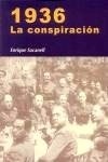 1936. La conspiración