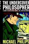 The Undercover Philosopher
