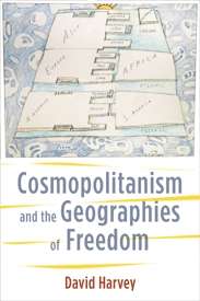 Cosmopolitanism and the Geographies of Freedom