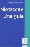 Nietzsche. Una guía