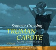 Summer Crossing   unabridged audiobook  (3 CDs)