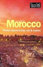 Morocco: Perfect Places to Stay, Eat x{0026} Explore
