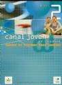 Canal joven - 2 (2 Cd-audio libro del alumno)