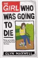 The Girl who was going to Die