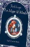 Tratado de magia: Los magos del mundo