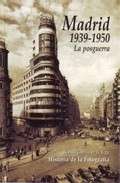 Madrid 1939-1950. La posguerra