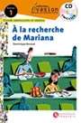 À la recherche de Mariana + CD (niv 1 / A1+)