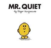 Mr Quiet