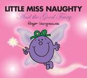 Little Miss Naughty And The Good Fairy