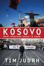 Kosovo, What Everyone Needs to Know