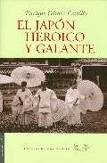 El Japón heroico y galante