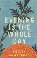 Evening is the Whole Day
