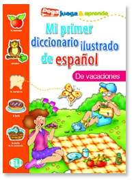 Mi primer diccionario ilustrado de español
