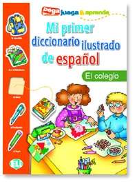 Mi Primer Diccionario Ilustrado de Español